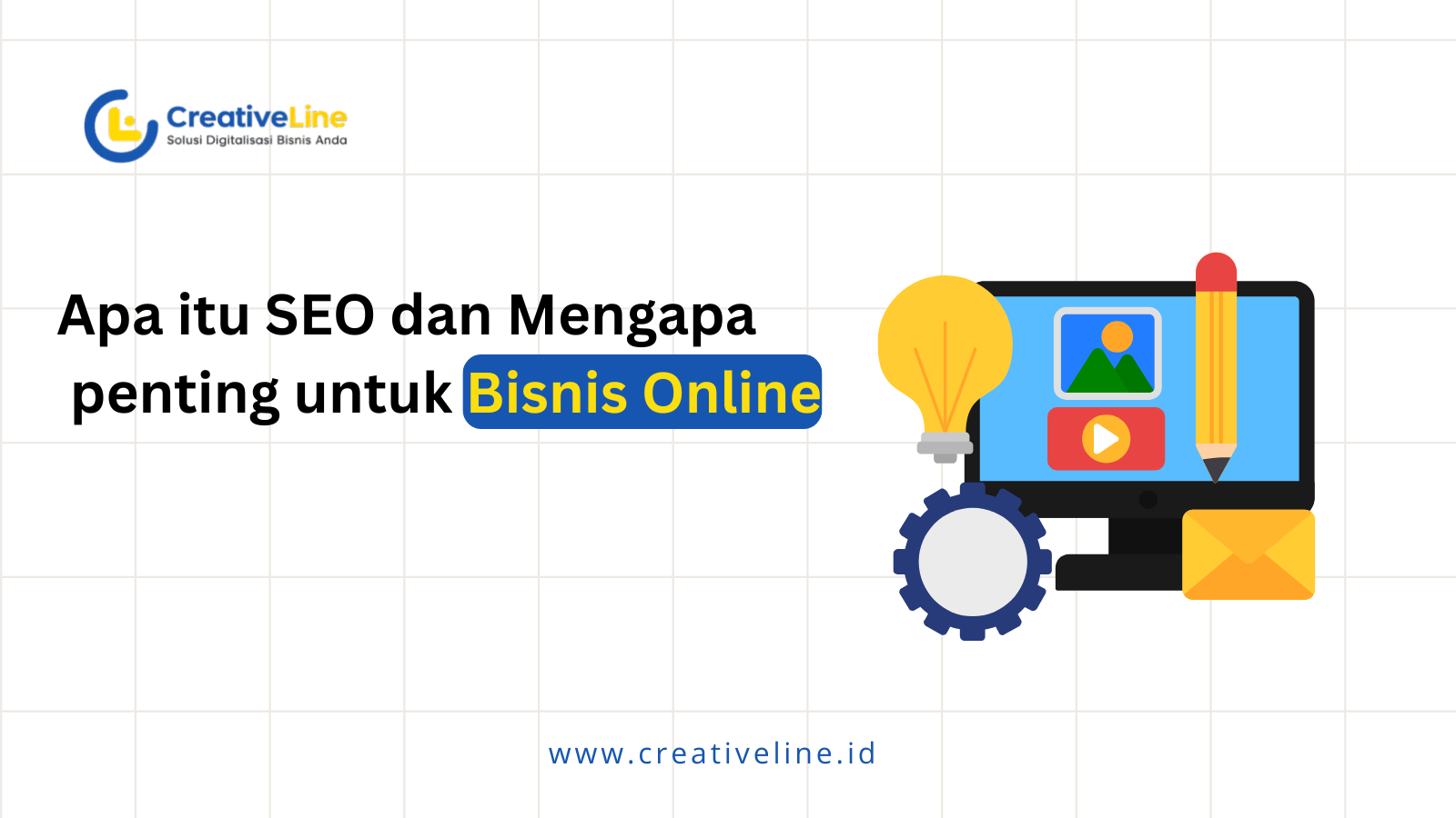 Apa Itu SEO dan Mengapa Penting untuk Bisnis Online