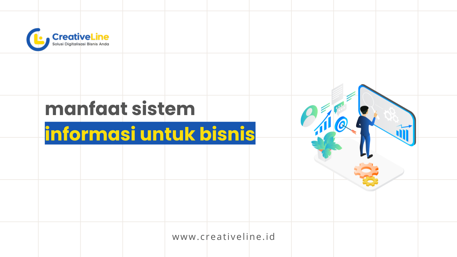 Manfaat Sistem Informasi untuk Bisnis