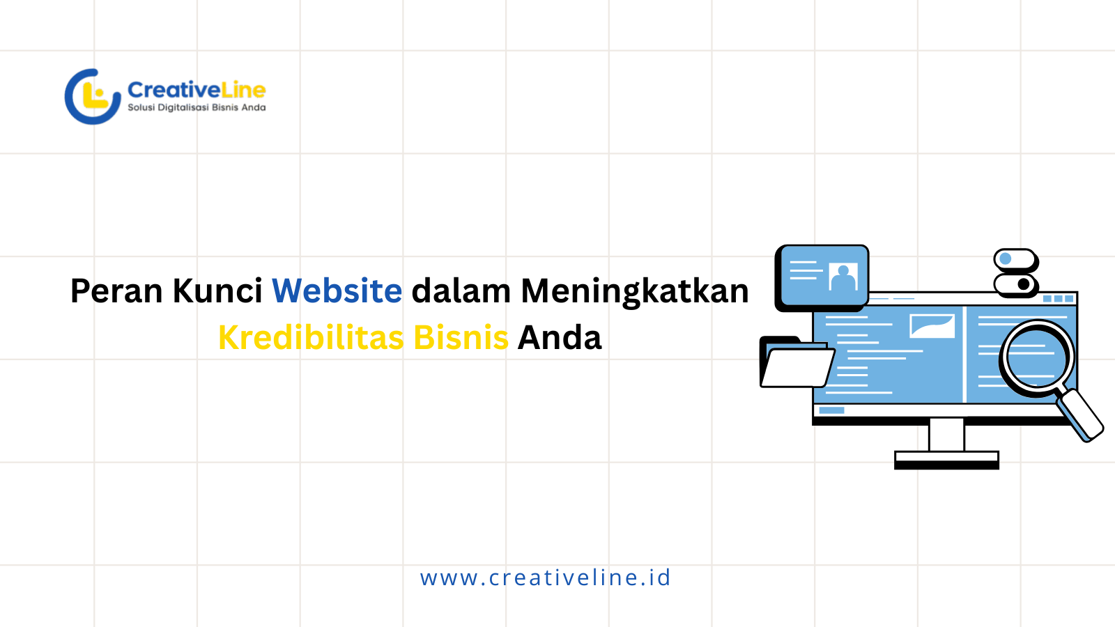 Peran Kunci Website dalam Meningkatkan Kredibilitas Bisnis Anda